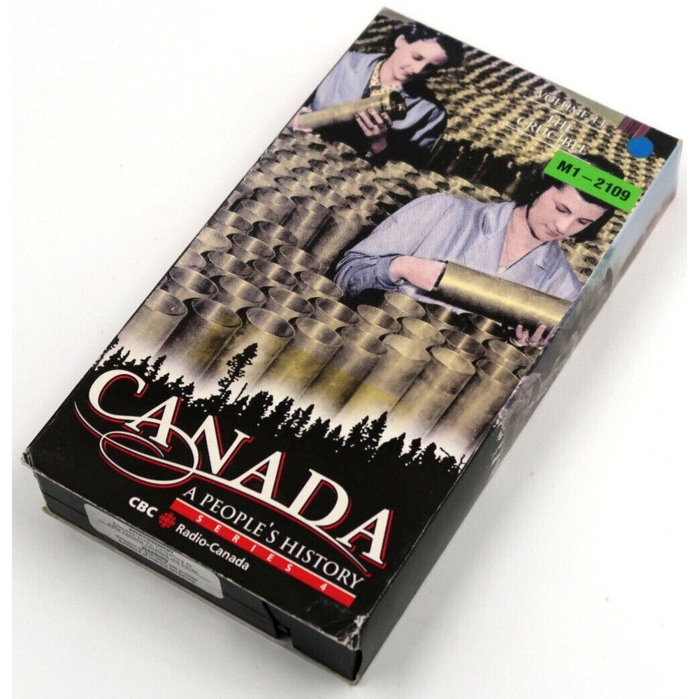 Canada‎ A Peoples History - Series 4 Vol. 14 - The Crucible - VHS